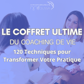Le Coffret Ultime du Coaching de Vie: 120 Techniques pour Transformer Votre Pratique